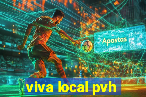 viva local pvh